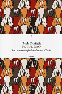 Populismo_Un_Carattere_Originale_Nella_Storia_D`italia_-Tranfaglia_Nicola